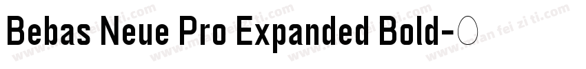 Bebas Neue Pro Expanded Bold字体转换